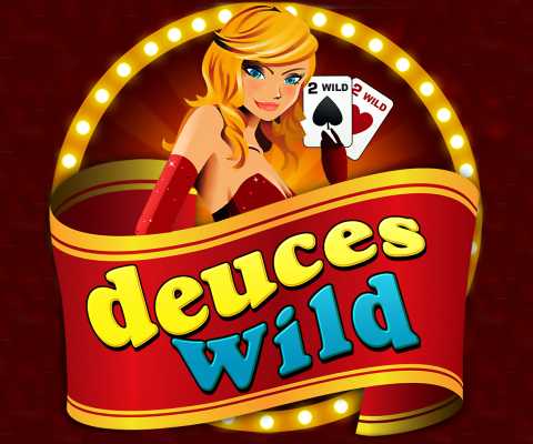 Разновидности видеопокера Deuces Wild