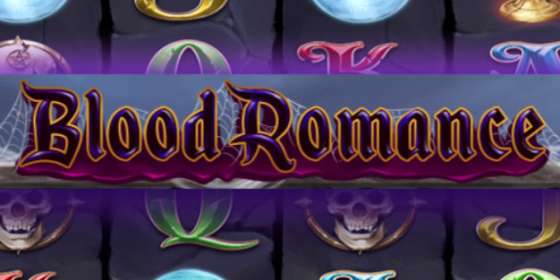 Blood Romance (Mancala Gaming) обзор