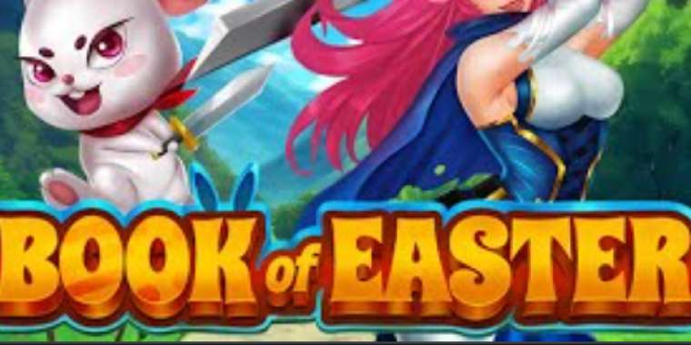 Слот Book of Easter играть бесплатно