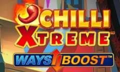 Онлайн слот Chilli Xtreme Ways Boost играть