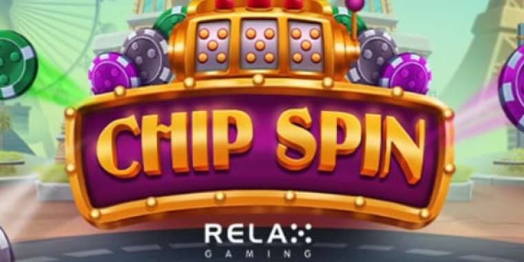 Слот Chip Spin играть бесплатно