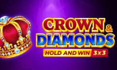 Онлайн слот Crown and Diamonds: Hold and Win играть