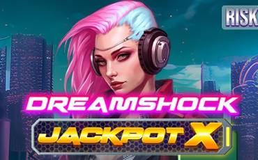 Игровой автомат Dreamshock: Jackpot X