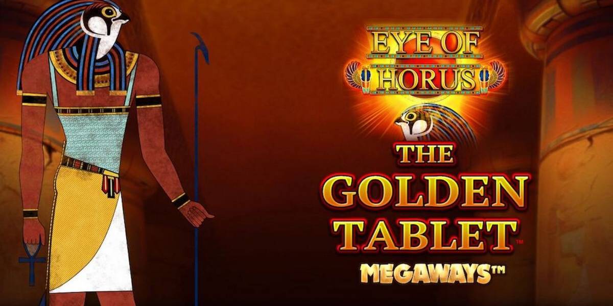 Eye of Horus: The Golden Tablet Megaways