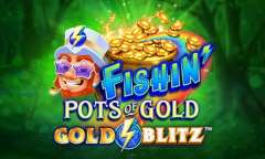 Онлайн слот Fishin' Pots of Gold: Gold Blitz играть