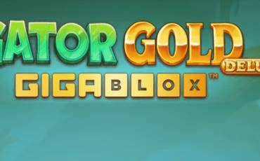 Игровой автомат Gator Gold Deluxe Gigablox