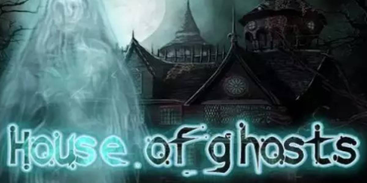 House of Ghosts