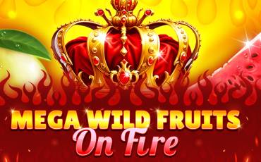 Игровой автомат Mega Wild Fruits – On Fire