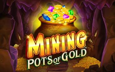 Игровой автомат Mining Pots of Gold