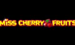 Онлайн слот Miss Cherry Fruits играть