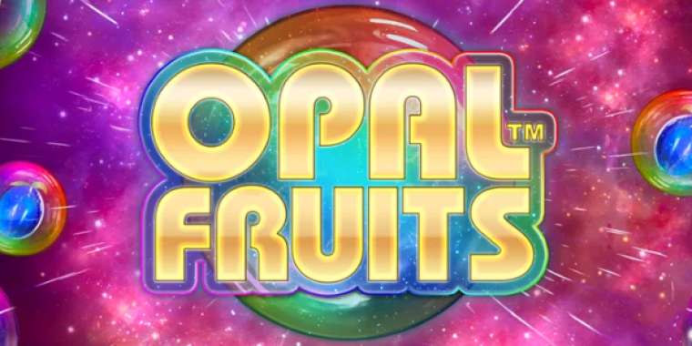 Слот Opal Fruits играть бесплатно