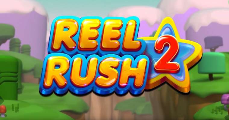 Слот Reel Rush 2 играть бесплатно