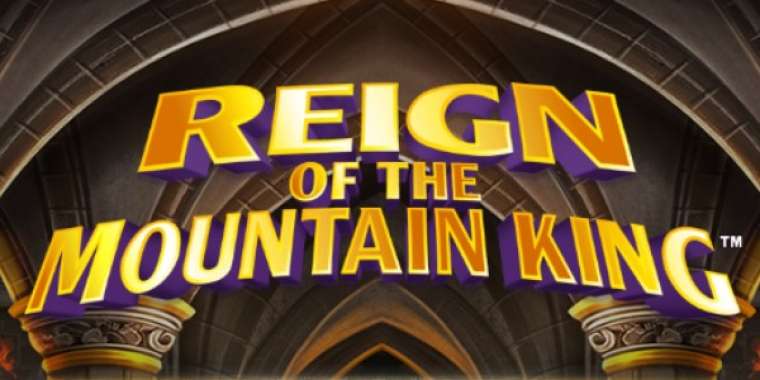 Слот Reign Of The Mountain играть бесплатно