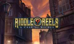 Онлайн слот Riddle Reels: A Case of Riches играть