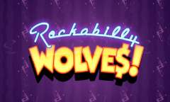 Онлайн слот Rockabilly Wolves играть