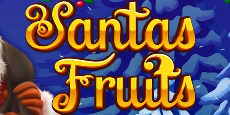 Слот Santas Fruits играть бесплатно