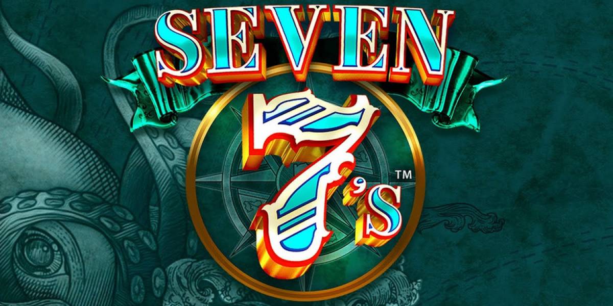 Seven 7’s