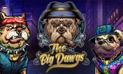 Онлайн слот The Big Dawgs играть