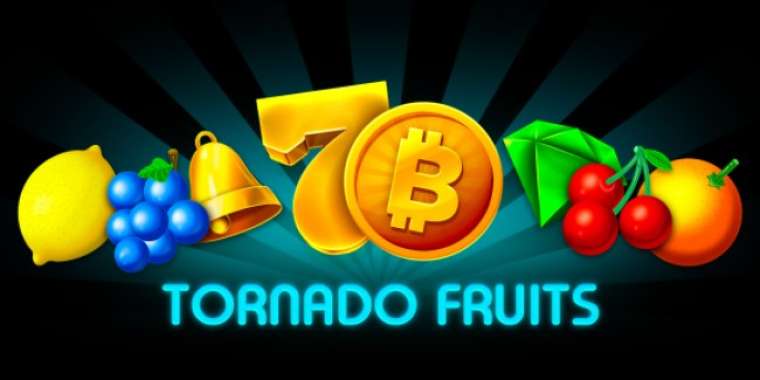 Слот Tornado Fruits играть бесплатно