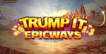 Trump It Deluxe Epicways: Игровой автомат