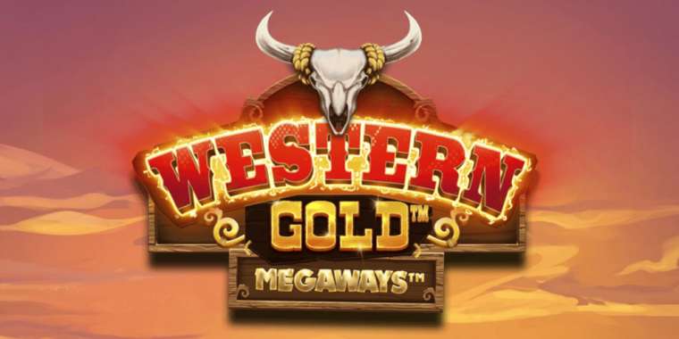 Слот Western Gold Megaways играть бесплатно