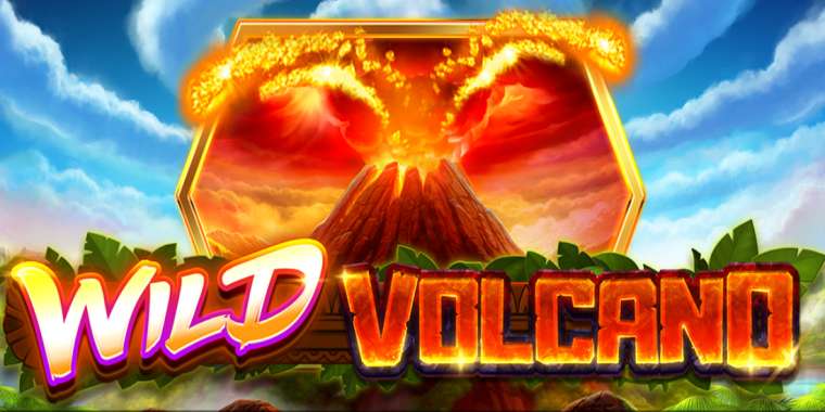 Слот Wild Volcano играть бесплатно